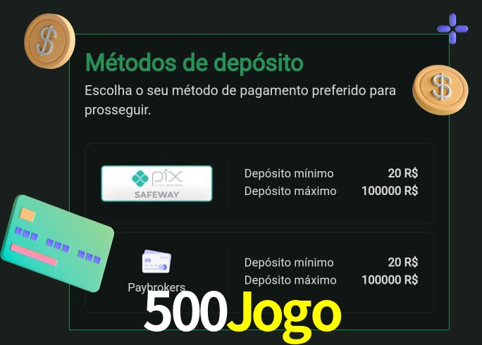 O cassino 500Jogo oferece uma grande variedade de métodos de pagamento