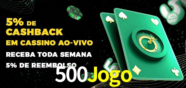 Promoções do cassino ao Vivo 500Jogo